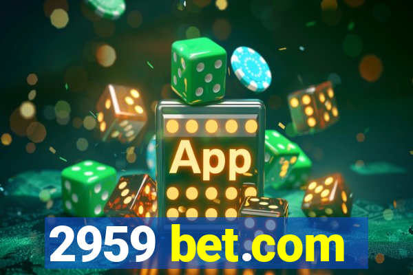 2959 bet.com